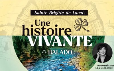 Un balado immersif historique pour Ste-Brigitte-de-Laval